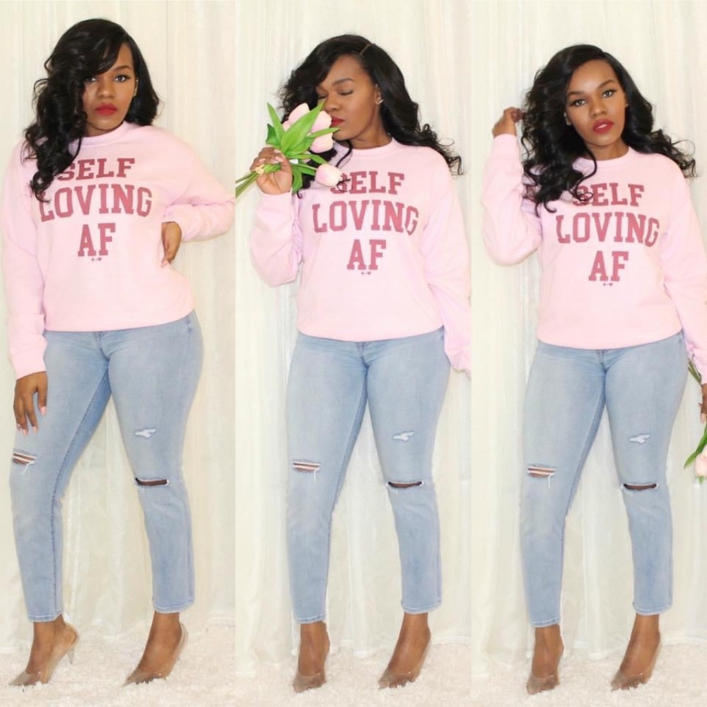 Self Loving AF Sweat shirt